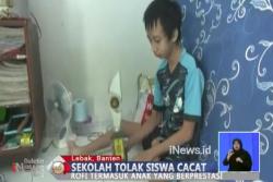 Miris, Siswa Cacat Berprestasi Ditolak Masuk SMAN di Lebak Banten