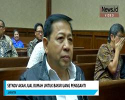 Bayar Uang Pengganti 7,3 Juta Dolar, Setnov Bakal Jual Rumah di AS