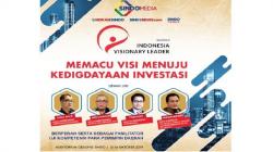Indonesia Visionary Leader: Memacu Visi Menuju Kedigdayaan Investasi
