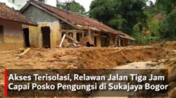Begini Penampakan Sukajaya Bogor yang Terisolasi akibat Longsor
