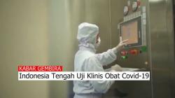 Video Pemerintah Tengah Menguji Klinis Obat Covid-19