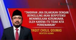 Video Menteri Agama Melarang Umat Islam Menggelar Takbir Keliling