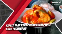 Mencicipi Kelezatan Kuliner Khas Palembang, Kepala Ikan Kakap Kuah Asam Pedas