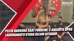 Video Viral Pesta Narkoba Ditengah Pandemi, 5 Anggota DPRD Labuhanbatu Utara Belum Ditahan