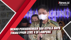 Video Menko Perekonomian dan Kepala BNPB Tinjau PPKM Level 4 di Lampung