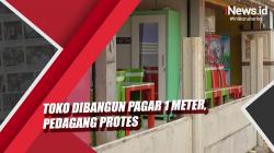 Video Puluhan Pemilik Toko di Pasar Cisoka Protes Pembangunan Pagar Setinggi 1 Meter