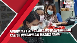 Video Pembuatan E-KTP Transgender Dipermudah, Kantor Dukcapil DKI Jakarta Ramai