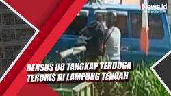 Video Densus 88 Tangkap Terduga Teroris di Lampung Tengah