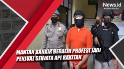 Video Mantan Pegawai Bank Diciduk Polisi karena Menjual Senjata Api Rakitan