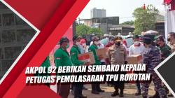 Video Akpol 92 Berikan Sembako kepada Petugas Pemulasaran TPU Rorotan Cilincing