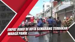 Video Empat Ruko di Kota Semarang Terbakar, Warga Panik