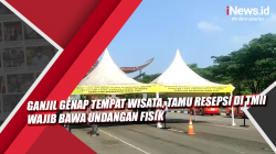 Video Ganjil Genap Tempat Wisata, Tamu Resepsi di TMII Wajib Bawa Undangan Fisik