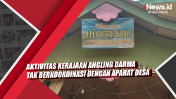 Video Aktivitas Kerajaan Angling Darma Tak Berkoordinasi dengan Aparat Desa
