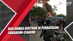 Video 2 Ormas Bentrok di Perbatasan Sukabumi-Cianjur, Satu Orang Tewas