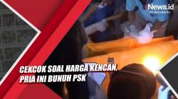 Video Pria di Musi Rawas Nekat Bunuh PSK saat Cekcok Harga Kencan