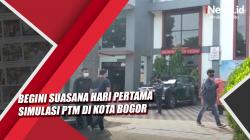 Begini Suasana Hari Pertama Simulasi PTM di Kota Bogor