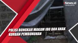Video Polisi Bongkar Makam Ibu dan Anak Korban Pembunuhan di Subang