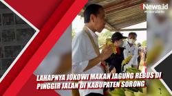 Lahapnya Jokowi Makan Jagung Rebus di Pinggir Jalan di Kabupaten Sorong