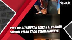 Kebakaran, Pria Ini Ditemukan Tewas Sambil Peluk Kado Ulang Tahun Anaknya