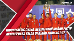Video Indonesia Vs China, Kesempatan Merah Putih Akhiri Puasa Gelar di Ajang Thomas Cup