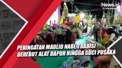 Peringatan Maulid Nabi, Tradisi Berebut Alat Dapur hingga Suci Pusaka