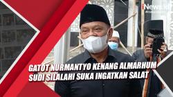 Sudi Silalahi Tutup Usia, Gatot Nurmantyo Kenang Almarhum Suka Ingatkan Salat