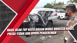Video Hasil Olah TKP Kecelakaan Mobil Vanessa Angel, Polisi: Tidak Ada Upaya Pengereman