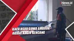 Video Kaca RSUD Gowa Ambruk Diterjang Angin kencang