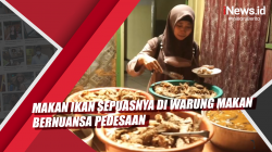 Video Makan Ikan Sepuasnya di Warung Makan Bernuansa Pedesaan