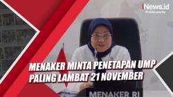 Menteri Ketenagakerjaan Minta Penetapan UMP Paling Lambat 21 November 2021