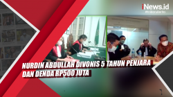Video Nurdin Abdullah Divonis 5 Tahun Penjara dan Denda Rp500 Juta