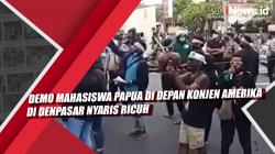 Video Demo Mahasiswa Papua di Depan Konjen Amerika di Denpasar Nyaris Ricuh