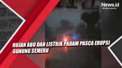 Video Hujan Abu dan Listrik Padam Pasca Erupsi Gunung Semeru