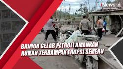 Brimob Gelar Patroli Amankan Rumah Terdampak Erupsi Gunung Semeru