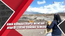 Anak Korban Erupsi Semeru Mencari Ayahnya di Lereng Gunung