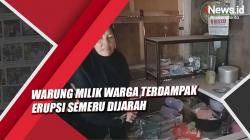 Miris, Warung Milik Warga Terdampak Erupsi Semeru Dijarah