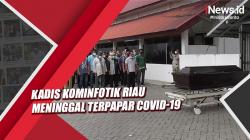 Baru 2 Minggu Menjabat, Kadis Kominfotik Riau Meninggal Terpapar Covid-19