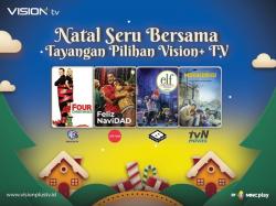 Hangatkan Suasana Natal, Tonton Deretan Film Pilihan Vision+ TV Ini!