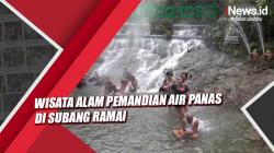 Libur Nataru, Wisata Alam Pemandian Air Panas di Subang Mulai Ramai<
