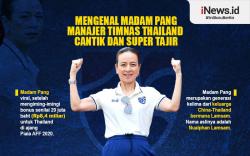 Infografis Madam Pang Manajer Timnas Thailand yang Cantik dan Super Tajir