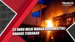 35 Ruko Milik Warga di Gunungsitoli Hangus Terbakar