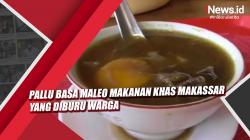 Video Pallu Basa Maleo Makanan Khas Makassar yang Diburu Warga