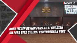 Video Konstituen Dewan Pers Nilai Gugatan UU Pers Bisa Ciderai Kemerdekaan Pers