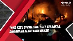Video Toko Kayu di Ciledug Ludes Terbakar, Dua Orang Alami Luka Bakar