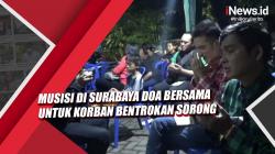 Video Musisi di Surabaya Doa Bersama untuk Korban Bentrokan Sorong