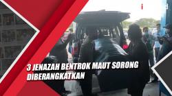 3 Jenazah Bentrok Maut Sorong Diberangkatkan ke Makassar dan Jawa Barat