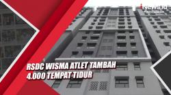 Hari Ini RSDC Wisma Atlet Tambah 4.000 Tempat Tidur