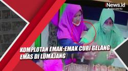 Komplotan Emak-Emak Curi Gelang Emas di Lumajang Terekam CCTV
