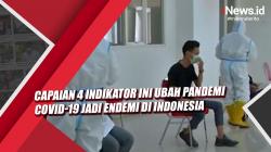 Video Capaian 4 Indikator Ini Ubah Pandemi Covid-19 Jadi Endemi di Indonesia