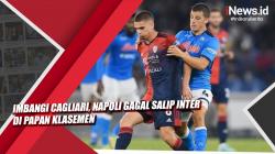 Imbangi Cagliari, Napoli Gagal Salip Inter di Papan Klasemen